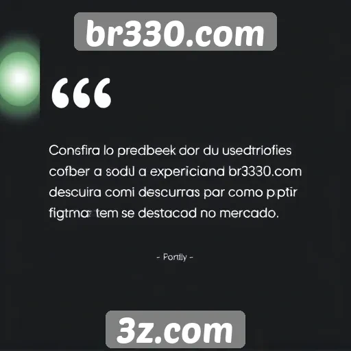 Feedback dos usuários sobre a experiência no br330.com